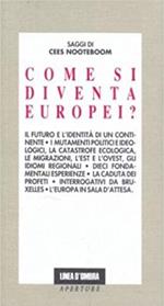  Come si diventa europei?