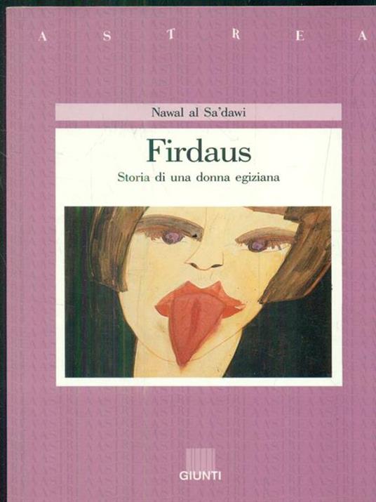 Firdaus. Storia di una donna egiziana - Nawal Saadawi - 2