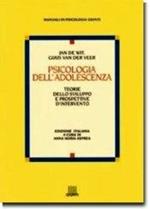 Psicologia dell'adolescenza. Teorie dello sviluppo e prospettive d'intervento