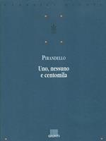 Uno, nessuno e centomila