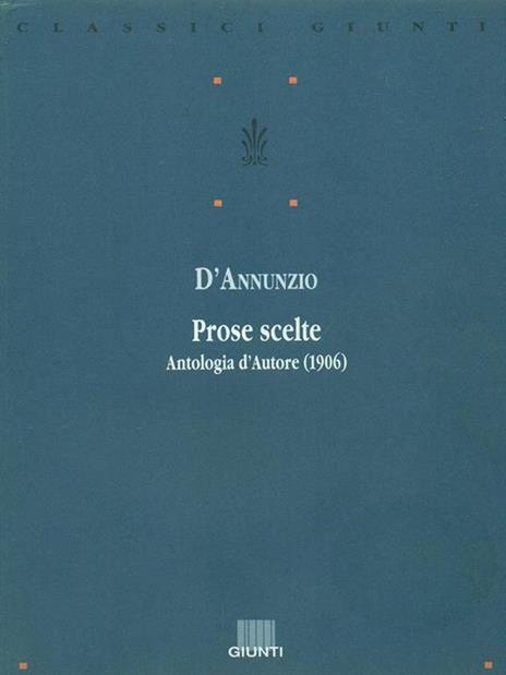 Prose scelte - Gabriele D'Annunzio - 2