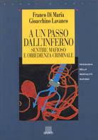  A un passo dall'inferno. Sentire mafioso e obbedienza criminale