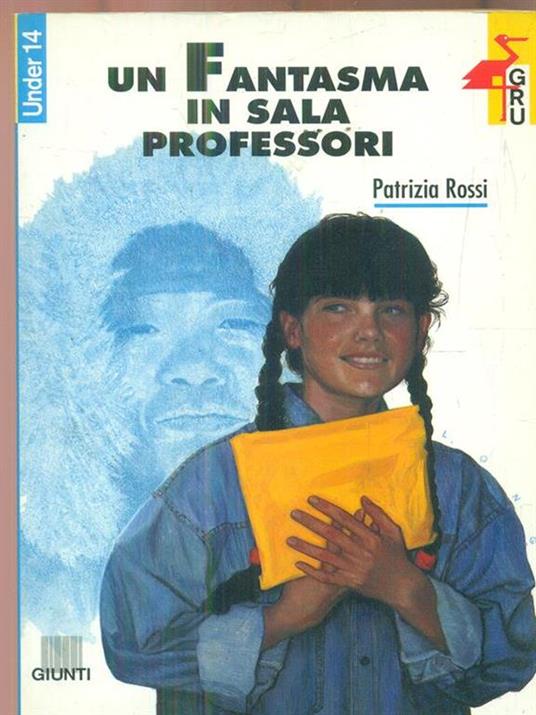 Un fantasma in sala professori - Patrizia Rossi - 4