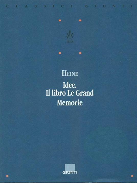 Idee. Il libro Le Grand. Memorie - Heinrich Heine - 4