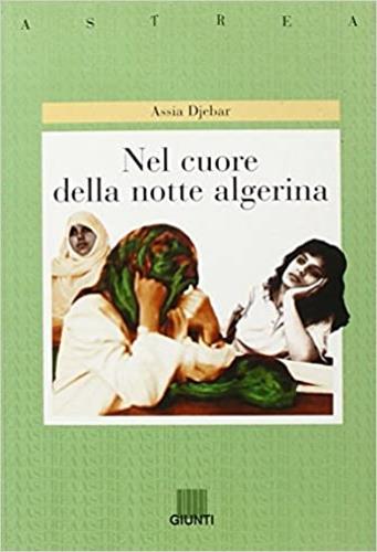 Nel cuore della notte algerina - Assia Djebar - copertina