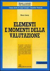 Elementi e momenti della valutazione - Mauro Laeng - copertina