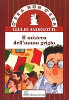 Il mistero dell'uomo grigio - Giulio Andreotti - copertina