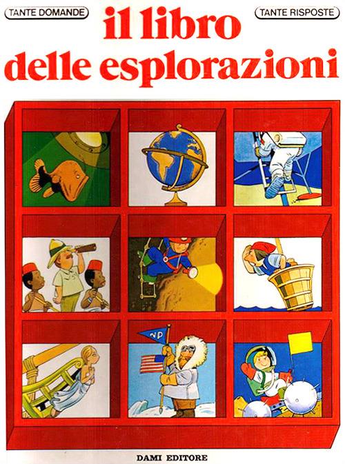 Il libro delle esplorazioni - Giuseppe Zanini - copertina