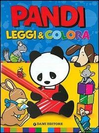 Pandi. Leggi & colora - Silvia D'Achille,Oda Taro - copertina