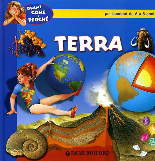 Terra. Ediz. illustrata - Elisa Prati - copertina