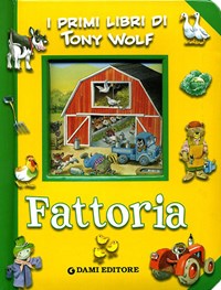 Fattoria Tony Wolf DAMI EDITORE - 64205G