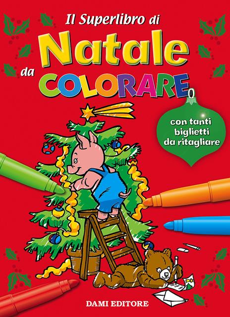 Il superlibro di Natale da colorare. Ediz. illustrata - copertina