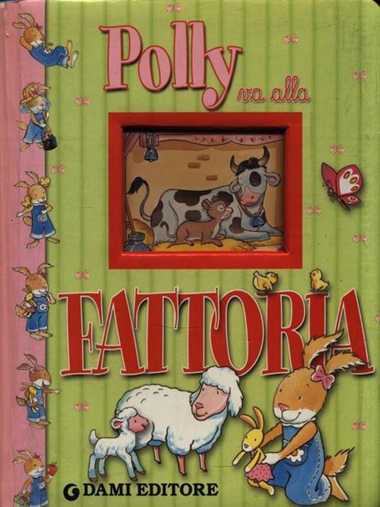 Polly va alla fattoria. Ediz. illustrata - Anna Casalis - 3