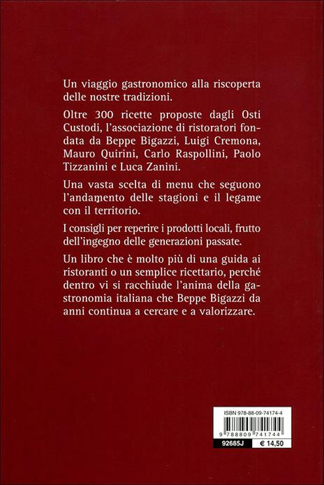 Osti custodi. Segreti e ricette della cucina tradizionale italiana - Giuseppe Bigazzi - 6