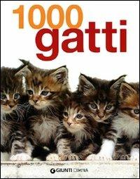 Mille gatti. Ediz. illustrata - copertina