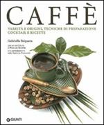 Caffè. Ediz. illustrata