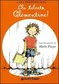 Che talento, Clementine! - Sara Pennypacker - copertina