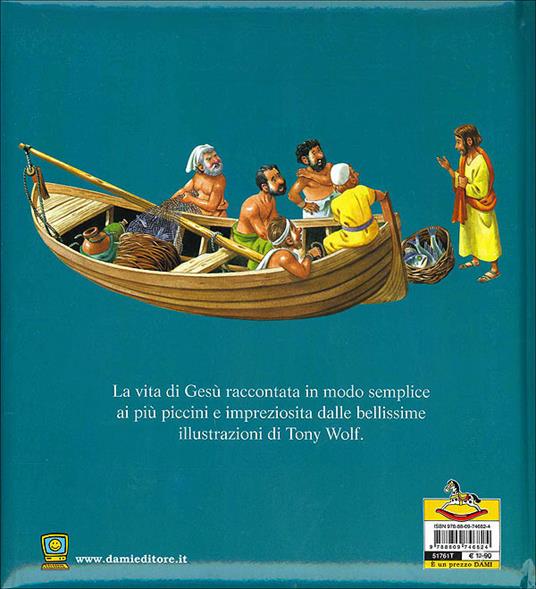 La vita di Gesù - Silvia D'Achille,Tony Wolf - 3