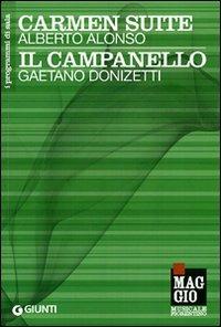 Carmen Suite: Alberto Alonso. Il campanello: Gaetano Donizetti - copertina