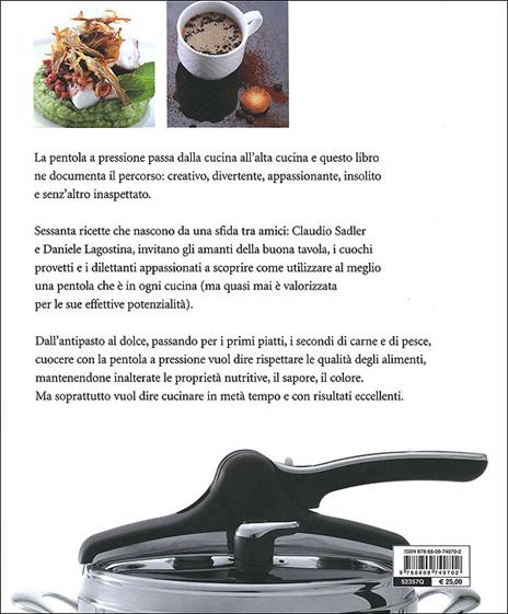 La grande cucina in metà tempo - Claudio Sadler,Daniele Lagostina - 5