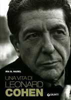 Libro Una vita di Leonard Cohen Ira B. Nadel