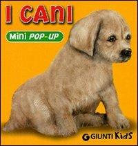 I cani. Libro pop-up. Ediz. illustrata - Federico Gerace,Alessandro Bartolozzi - copertina