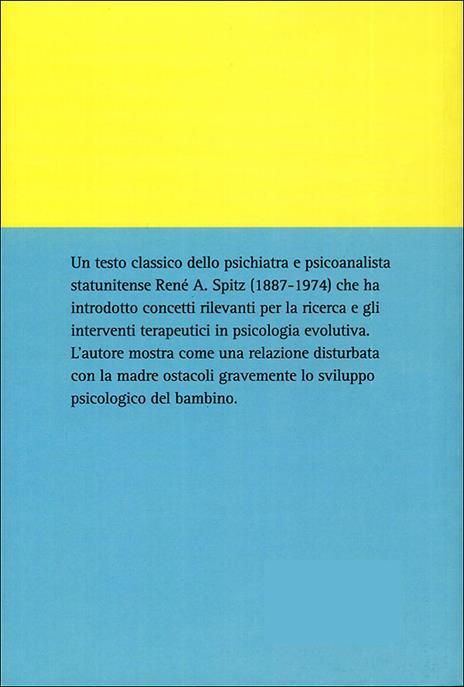 Il primo anno di vita del bambino - René A. Spitz,Anna Galli Arfelli,Giuseppe Galli - ebook - 5