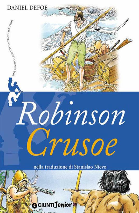 Robinson Crusoe - Daniel Defoe,Stanislao Nievo - ebook
