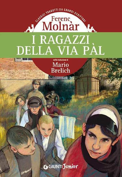 I ragazzi di via Pál - Ferenc Molnár,Mario Brelich - ebook