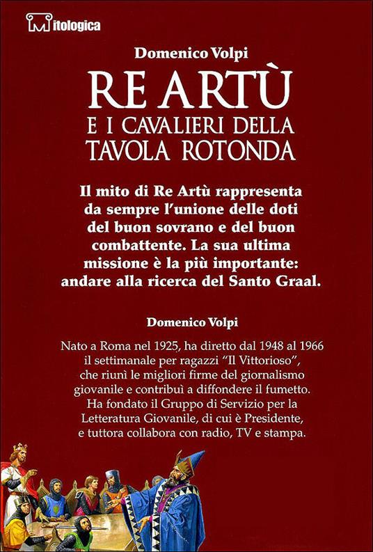 Re Artù e i cavalieri della Tavola rotonda - Volpi, Domenico