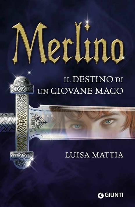 Merlino. Il destino di un giovane mago - Luisa Mattia - ebook