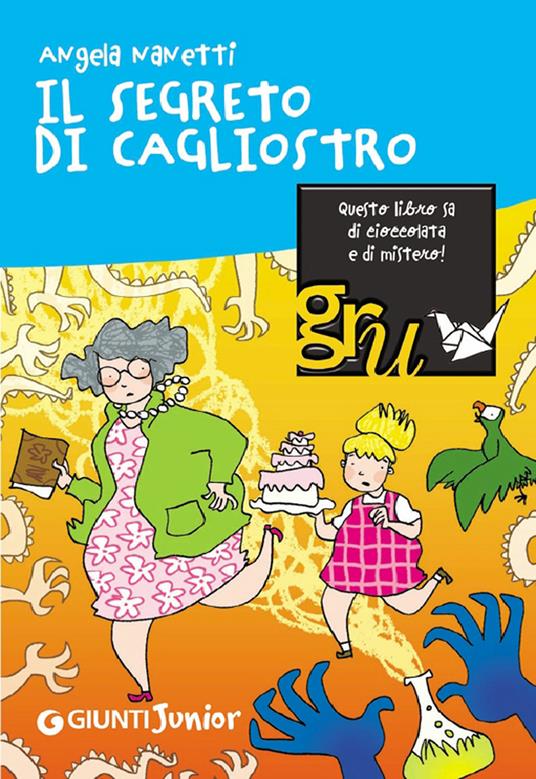 Il segreto di Cagliostro. Ediz. illustrata - Angela Nanetti - ebook