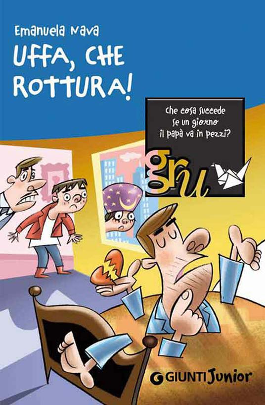 Uffa, che rottura! - Emanuela Nava - ebook