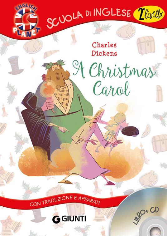 A Christmas Carol. Con traduzione e apparati. Con CD-Audio - Charles Dickens - copertina