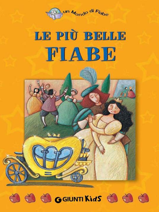 Le più belle fiabe. Ediz. illustrata - Lucia Tumiati,R. Angeletti - ebook