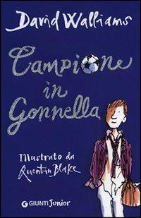 Campione in gonnella - David Walliams - copertina