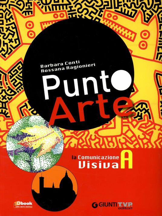 Punto arte. Vol. A-B. Per la Scuola media. Con espansione online - Barbara Conti,Rossana Ragionieri,Gloria Fossi - copertina