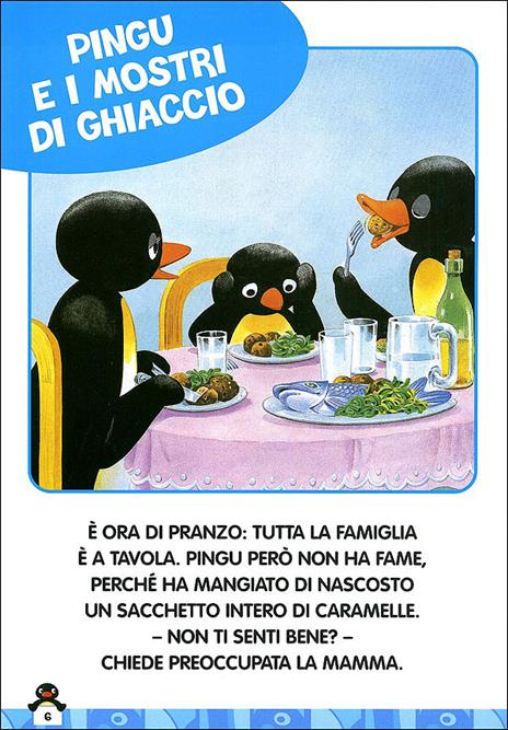 Pingu pestifero. Ediz. illustrata - 2