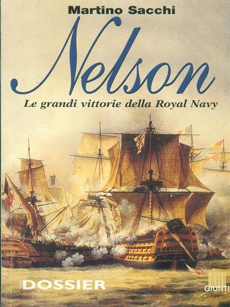 Nelson. Le grandi vittorie della Royal Navy - Martino Sacchi - copertina