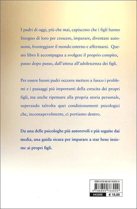 Padri alla riscossa. Crescere un figlio oggi - Anna Oliverio Ferraris - 3