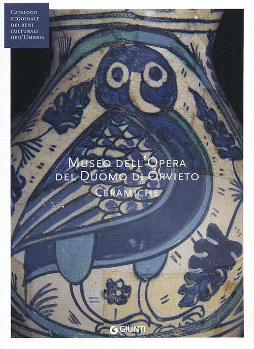 Museo dell'opera del Duomo di Orvieto. Ceramiche (Fondazione CRP) - copertina