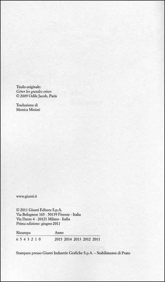 Gestire le grandi crisi. Sanitarie, ecologiche, politiche e aziendali - Louis Crocq,Sophie Huberson,Benoît Vraie - 2