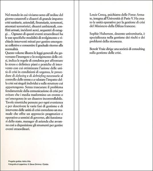 Gestire le grandi crisi. Sanitarie, ecologiche, politiche e aziendali - Louis Crocq,Sophie Huberson,Benoît Vraie - 3