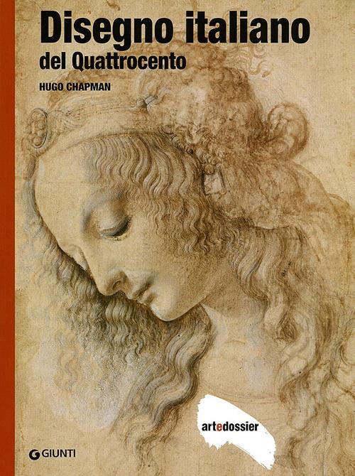 Disegno italiano del Quattrocento. Ediz. illustrata - Hugo Chapman - copertina