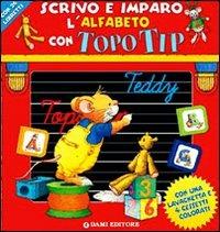 Scrivo e imparo l'alfabeto con Topo Tip. Valigetta. Ediz. illustrata. Con gadget - copertina
