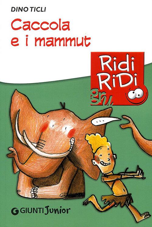 Caccola e i mammut - Dino Ticli - 2