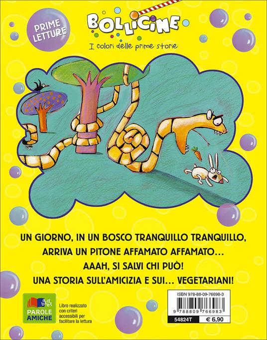 Il pitone pappatutti. Ediz. illustrata - Claudia Palombi - Libro - Giunti  Kids - Bollicine