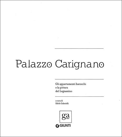 Palazzo Carignano. Gli appartamenti barocchi e la pittura del Legnanino. Ediz. illustrata - 3