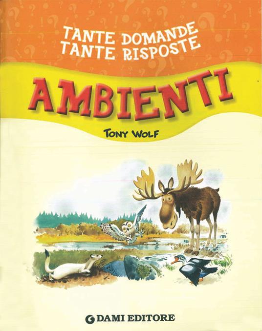 Ambienti. Con adesivi - Giuseppe Zanini,Tony Wolf,Anna Casalis - 3