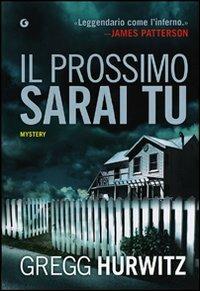 Il prossimo sarai tu - Gregg Hurwitz - copertina